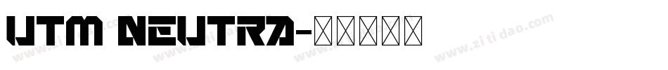 UTM Neutra字体转换